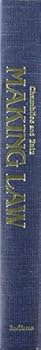 Making Law: The State, the Law, and Structural Contradictions (A Midland Book ; Mb 834)