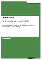 Die Sprachtheorie nach Karl B�hler 365634499X Book Cover