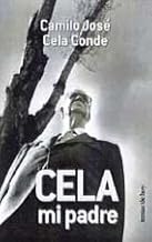 Cela, mi padre