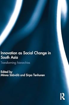 Hardcover Innovation as Social Change in South Asia: Transforming Hierarchies Book