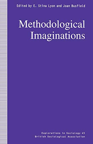 Methodological Imaginations (Explorations in Sociology.) view 2