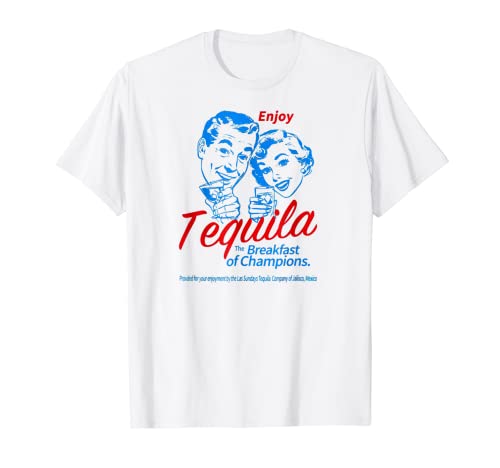 Enjoys Tequila The Breakfasts Of Championss T-Shirt #TOP16