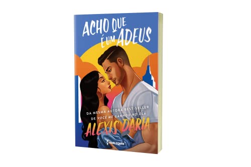 Acho que é um adeus: Da mesma autora de Você me ganhou no olá