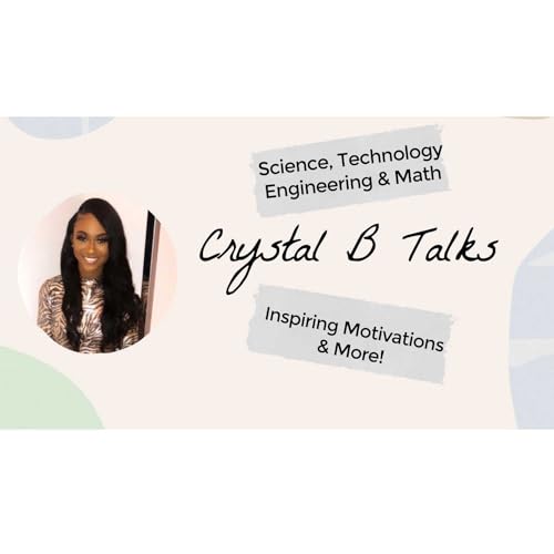 Page de couverture de Crystal B talks hosted by Crystal Bradley