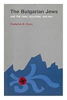 The Bulgarian Jews and the final solution, 1940-1944 0822932512 Book Cover