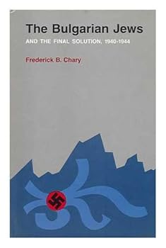 Hardcover The Bulgarian Jews and the final solution, 1940-1944 Book