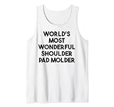 World's Most Wonderful Shoulder Pad Molder