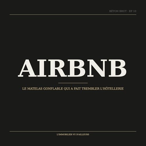 Airbnb, le matelas gonflable qui a fait trembler l'h&ocirc;tellerie mondiale