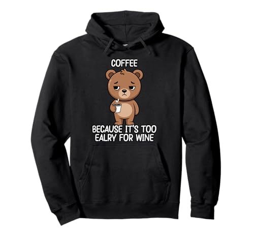 Coffee Because It's Too Early For Wine �p�[�J�[