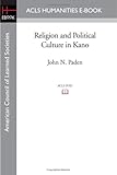  Religion and Political Culture in Kano