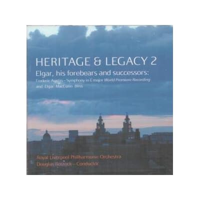 Heritage & Legacy Vol.2: Elgar, his forebears and successors