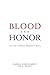 Blood and Honor  The Life of William Waightstill Avery