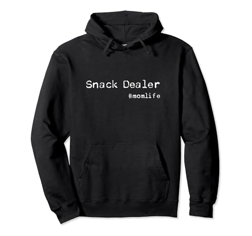 Snack Dealer Funny Mom Life Snack Time Sudadera con Capucha