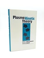 Plasma Kinetic Theory B0000CMF2J Book Cover