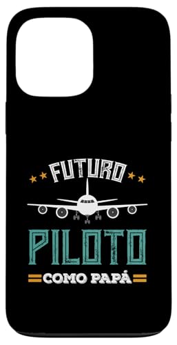 Futuro Piloto Como Papa Avion Aviacion Regalo Piloto �X�}�z�P�[�X iPhone 13 Pro Max �p