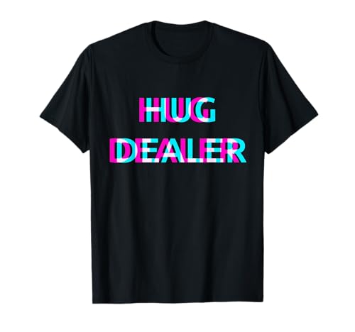 Hug Dealer Techno EDM Music Festival Raver Dance Rave Camiseta