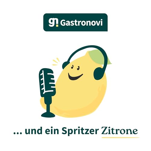 &hellip;und ein Spritzer Zitrone | Gastronomie-Podcast cover art