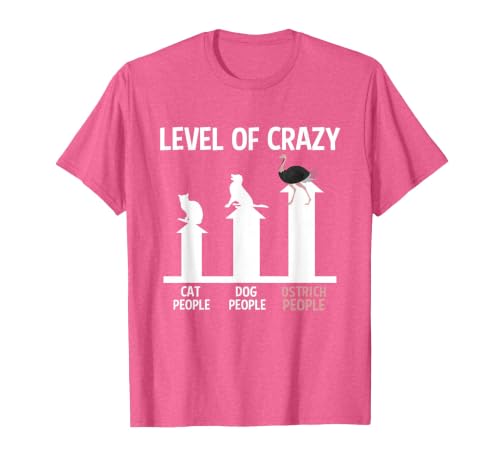 Ostrich Lover Zookeeper Cool Funny Level of Crazy T-Shirt, Men, Pink Heather, Small