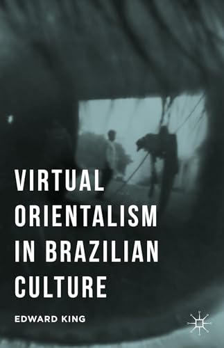 Virtual Orientalism in Brazilian Culture