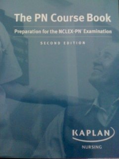 Paperback The PN Course Book; Preparation for the NCLEX-PN Examination: Second edition Book