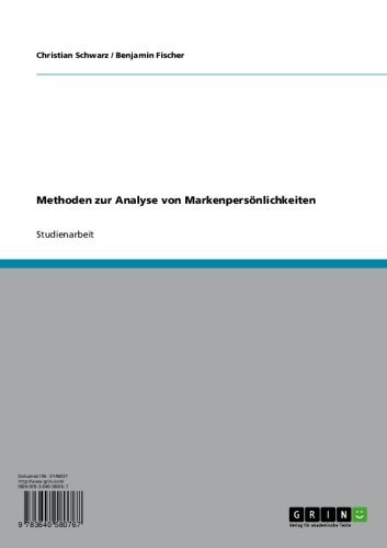 Amazon Com Methoden Zur Analyse Von Markenpersonlichkeiten German Edition Ebook Schwarz Christian Fischer Benjamin Kindle Store