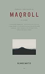 Empresas y tribulaciones de Maqroll el Gaviero (nueva edicion: tapa blanda)