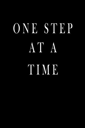 One Step At A Time - Funny and Inspirational Gift Journal