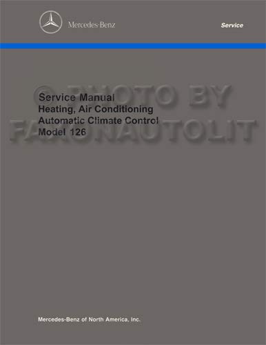 1981-1991 Mercedes 126 AC & Heater Repair Shop Manual