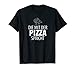 Pizza Pizzeria Four à pizza Pierre à pizza T-Shirt