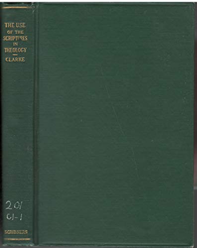The use of the Scriptures in theology;: The Nat... B0008559X0 Book Cover