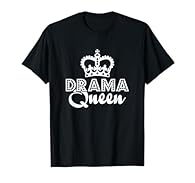A top for boys & girls who love musical plays or being the center of attention. This top has a crown and the words, drama queen. Great for theatre students or an acting entertainer. Add this top to your Christmas & birthday gift ideas. Wear it proudl...