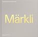 Peter Märkli: Everything One Invents is True