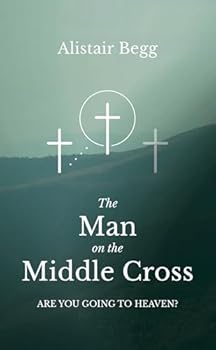 Paperback The Man on the Middle Cross : Are you going to heaven? Book