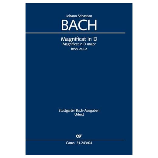 BACH: MAGNIFICAT IN D BWV 243: Magnificat in D