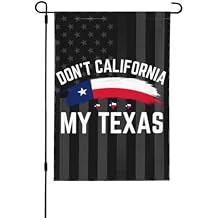 DonT California My Texas Garden Flag Double Sized 12.5"X18" Yard Flag Outdoor House Decoration Home Sign