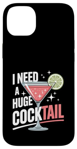 I Need A Huge Coctail Funny Adult Humor Funny Drinking Quote X}zP[X iPhone 14 Plus p
