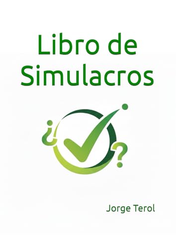 Libro de Simulacros: Recopilatorio de test para opositar a Policía Municipal de Madrid