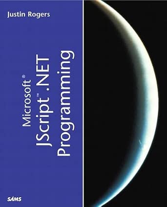 Microsoft Jscript.Net Programming: Rogers, Justin: 9780672321481 ...