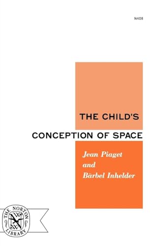 The Child’s Conception of Space