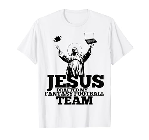 Jesus Drafted My Fantasy Football Team Camiseta