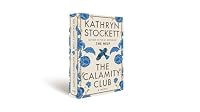 The Calamity Club: A Novel — image 2