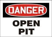 Panneau Danger Open Pit Accuform Accu-Shield 7x10 pouces MSTF201XP