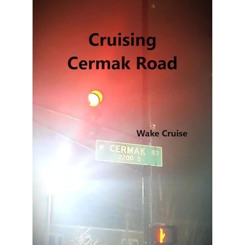 Wake Cruise's Cruising Cermak Road episode artwork