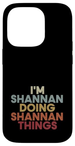 Shannan Name Shannan Personalized Name First Given �X�}�z�P�[�X iPhone 14 Pro �p