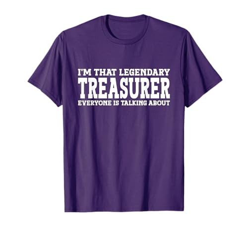 Treasurer Job Title Employee Funny Worker Treasurer T-Shirt