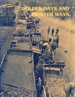 GOLDEN DAYS AND PIONEER WAYS B000H11Z24 Book Cover