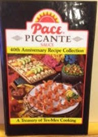 Pace Picante Sauce 40th Anniversary Recipe Collection