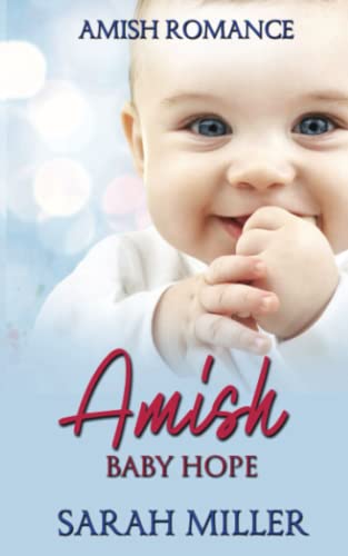 Amish Baby Hope (Amish Family and Faith)