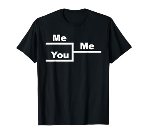 Me Beats You Gamer Meme Sarcastic Humor T-Shirt