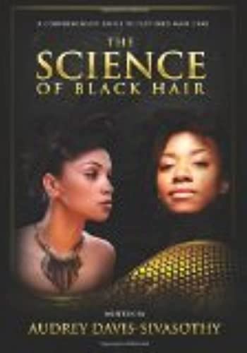 Saja Publishing The Science of Black Hair: A Comprehensive Guide to Textured Hair Care